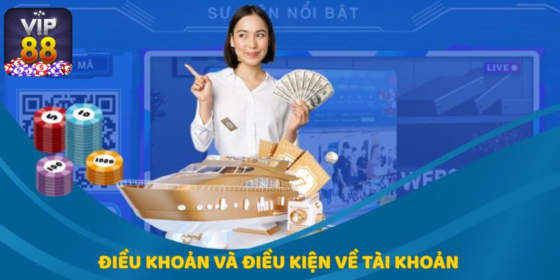 Điều khoản và điều kiện trong đăng ký tài khoản